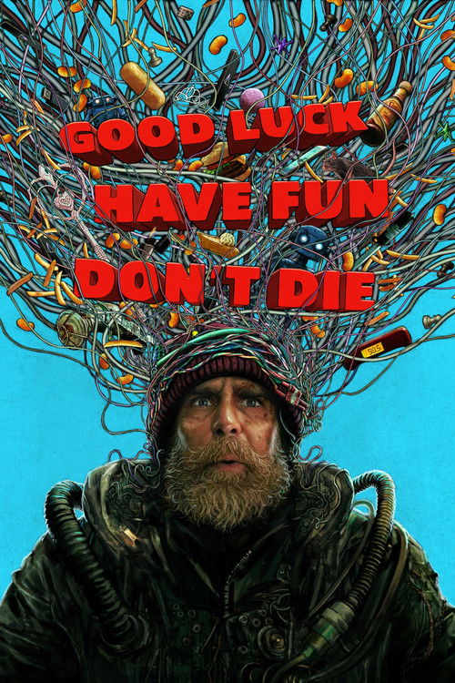 Good Luck, Have Fun, Don't Die  (2026)