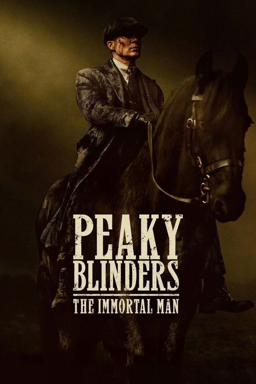 Peaky Blinders: The Immortal Man  (2026)