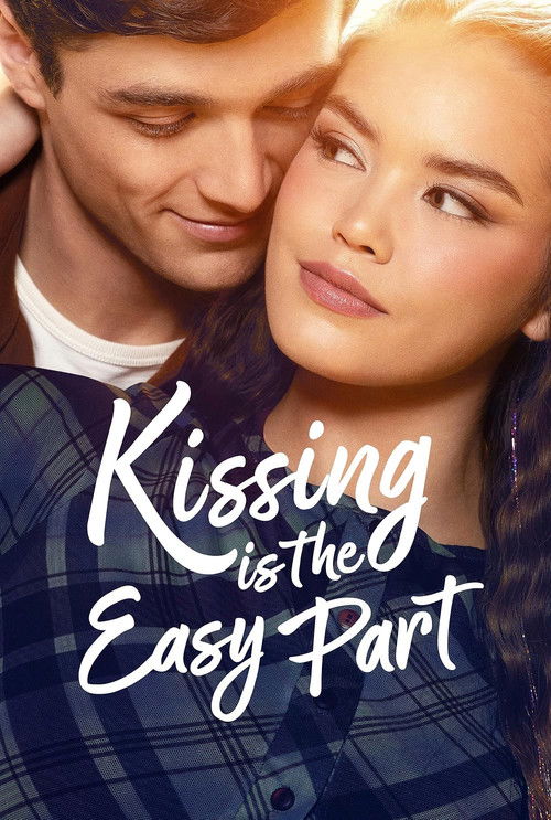 Kissing Is the Easy Part  (2026)