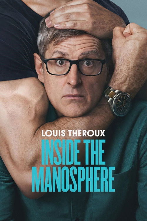 Louis Theroux: Inside the Manosphere  (2026)