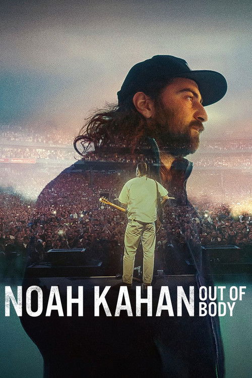 Noah Kahan: Out of Body  (2026)
